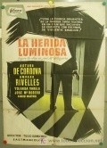 La herida luminosa is the best movie in Mercedes Monterrey filmography.
