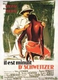 Il est minuit, docteur Schweitzer is the best movie in Jany Vallieres filmography.