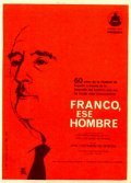Film Franco: ese hombre.