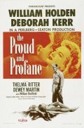 The Proud and Profane is the best movie in Dewey Martin filmography.