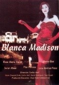 Blanca Madison - movie with Maria Bouzas.