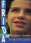 Frida - med hjertet i handen is the best movie in Elsa Lystad filmography.