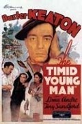 The Timid Young Man - movie with Buster Keaton.