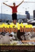 Utopia Blues is the best movie in Babett Arens filmography.