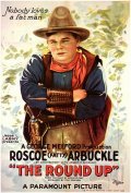 The Round-Up - movie with Roscoe \'Fatty\' Arbuckle.