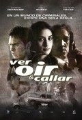 Ver, oir y callar - movie with Gustavo Sanchez Parra.