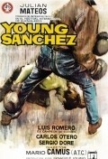 Young Sanchez - movie with Carlos Otero.