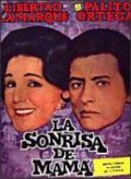 La sonrisa de mama is the best movie in Graciela Butaro filmography.