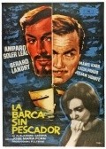La barca sin pescador - movie with Manuel Bronchud.