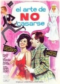 El arte de no casarse is the best movie in Roberto Samso filmography.