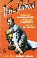 Vida en sombras - movie with Fernando Fernan Gomez.