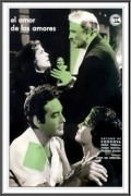 El amor de los amores - movie with Arturo de Cordova.