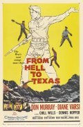 From Hell to Texas - movie with R.G. Armstrong.