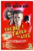 The Day I Tried to Live is the best movie in Charity Peters filmography.