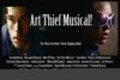 Art Thief Musical! - movie with Sean Smith.