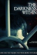 The Darkness Within is the best movie in Mishel Romano filmography.