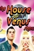 TV series The House of Venus Show.