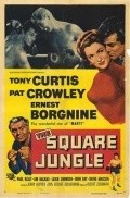 The Square Jungle - movie with David Janssen.