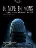 De moins en moins film from Melanie Laurent filmography.