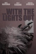 ...With the Lights Out - movie with Skott Kolton.
