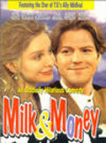 Milk & Money is the best movie in Eric Booth filmography.