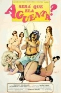 Sera Que Ela Aguenta? is the best movie in Dada filmography.