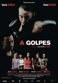 A golpes - movie with Natalia Verbeke.