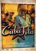 Cuba feliz is the best movie in Alejandro Almenares filmography.