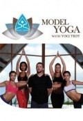 TV series Model Yoga  (serial 2011 - ...).
