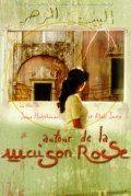 Autour de la maison rose is the best movie in Zina Arida filmography.