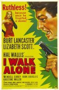 I Walk Alone film from Byron Haskin filmography.