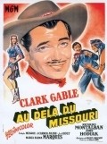 Across the Wide Missouri film from William A. Wellman filmography.