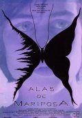 Alas de mariposa film from Juanma Bajo Ulloa filmography.