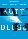 Nuit bleue - movie with Francois Vincentelli.