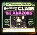 The Amazons - movie with Marguerite Clark.