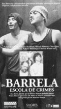Barrela: Escola de Crimes - movie with Marcos Palmeira.