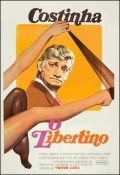 O Libertino is the best movie in Marcia Gastaldi filmography.