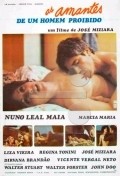 As Amantes de Um Homem Proibido - movie with Nuno Leal Maia.