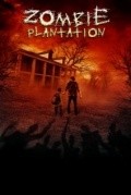 Zombie Plantation - movie with Gerald Webb.