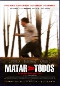 Matar a todos - movie with Patricio Contreras.