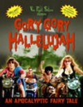 Gory Gory Hallelujah is the best movie in Todd Licea filmography.