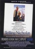 Telling Nicholas is the best movie in Nicholas Lanza filmography.