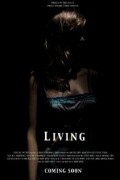 Living is the best movie in Steven Argoudelis filmography.