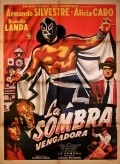 La sombra vengadora - movie with Rodolfo Landa.