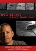 Incident in New Baghdad film from James Spione filmography.
