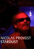 Stardust film from Nicolas Provost filmography.