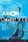 Amor? - movie with Claudio Jaborandy.