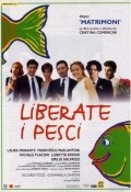 Liberate i pesci! - movie with Michele Placido.