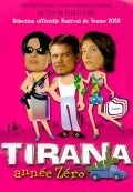 Film Tirana, annee zero.