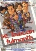 Se buscan fulmontis - movie with Guillermo Toledo.